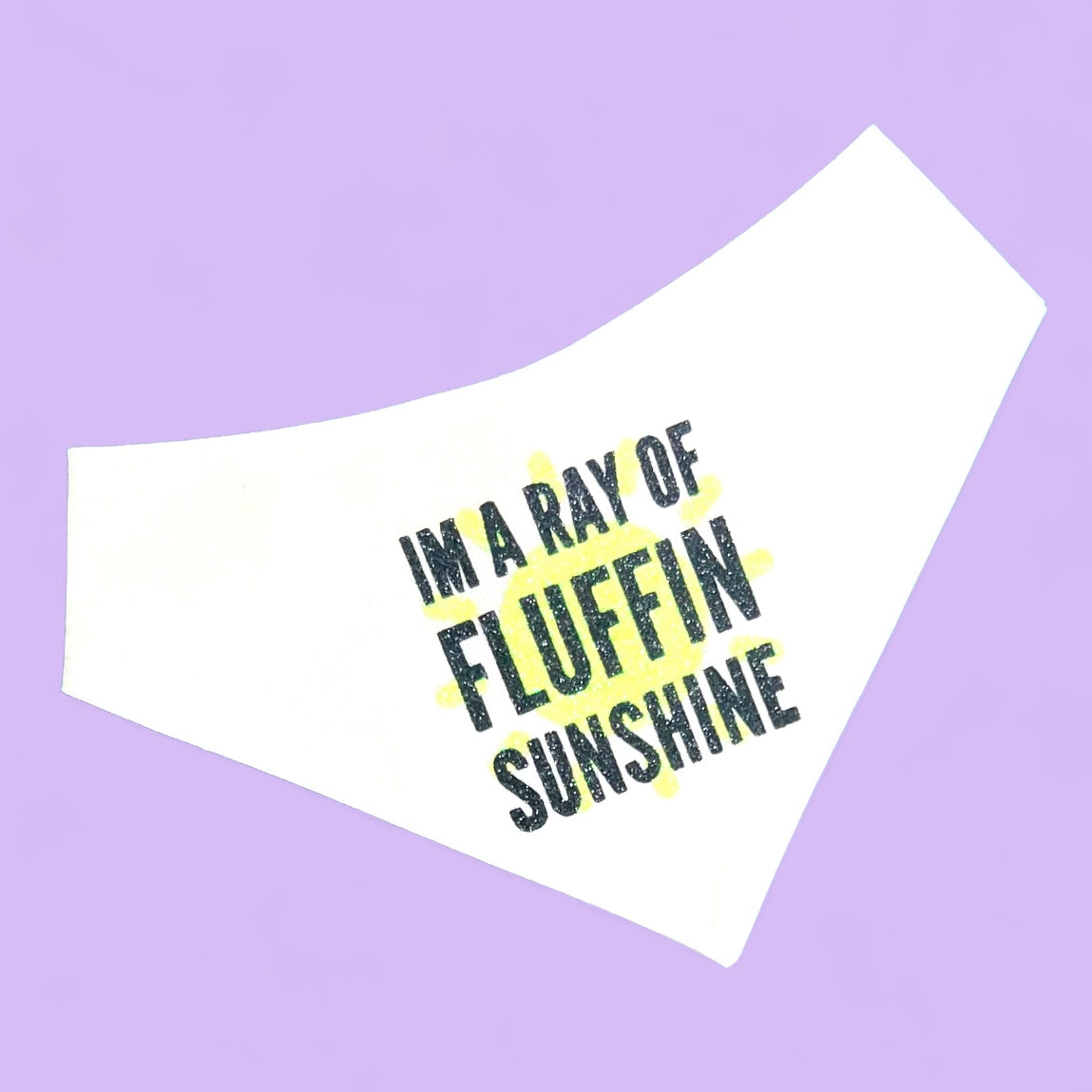 Cream Im a Ray of Fluffin Sunshine Personalised Reversible Dog Bandana Snap on Style