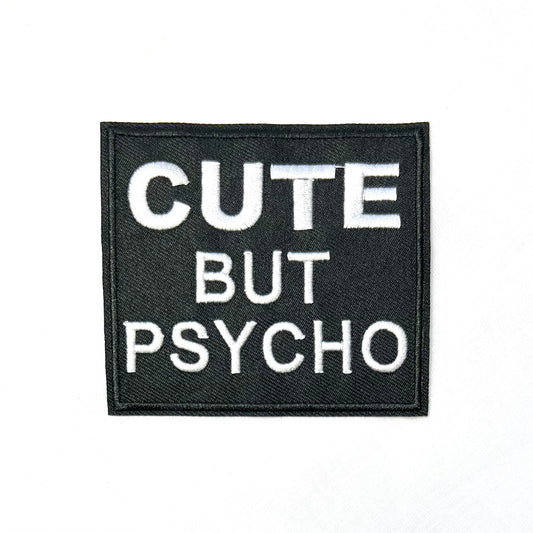 Cute But Psycho Iron On Patch