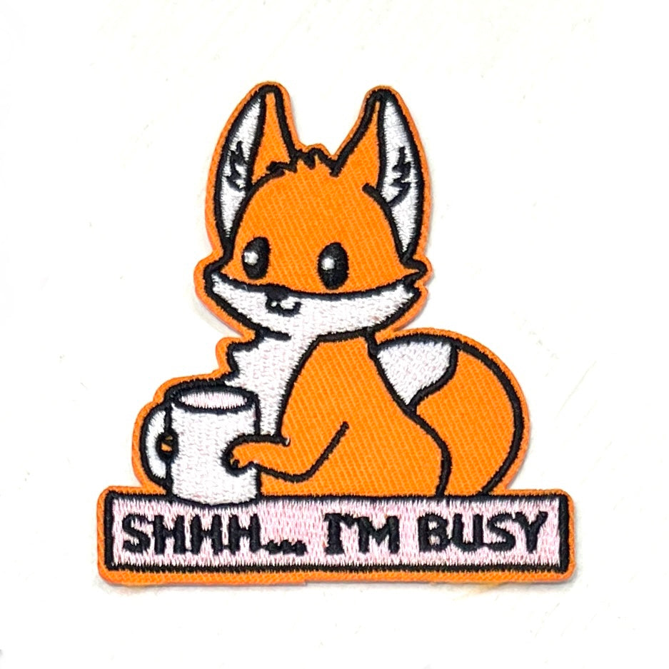 Fox Shhh I’m Busy Sassy Iron On Patch